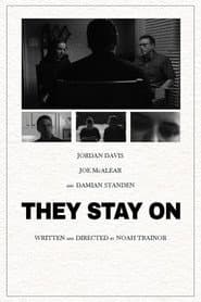 They Stay On