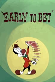 Early to Bet