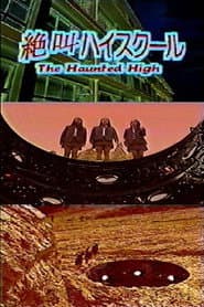 The Haunted High