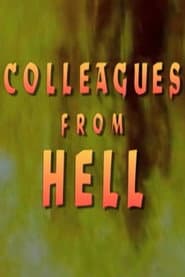 Colleagues From Hell