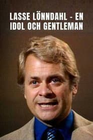 Lasse Lönndahl - an idol and a gentleman