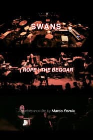 Swans: (Rope) The Beggar (Live 2024)