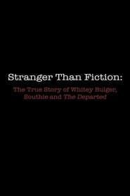 Stranger Than Fiction: The True Story of Whitey Bulger, Southie and 'The Departed'