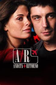 A/R Andata + Ritorno