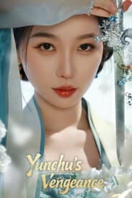 Yunchu's Vengeance