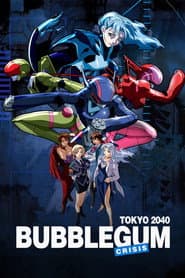 Bubblegum Crisis Tokyo 2040