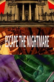 ESCAPE THE NIGHTMARE