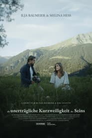 Die unerträgliche kurzweiligkeit des seins