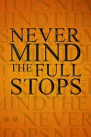 Never Mind the Full Stops