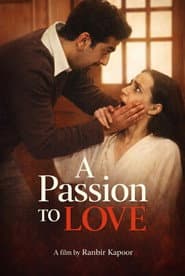 A Passion to Love