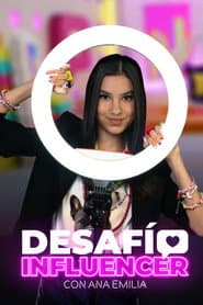 Desafío Influencer con Ana Emilia