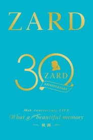 ZARD 30th Anniversary LIVE“What a beautiful memory ～軌跡～”