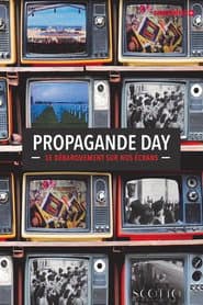 Propagande Day, le débarquement sur nos écrans