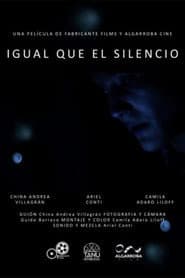 Igual que el silencio