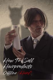 How To Sell Hairproducts Offline