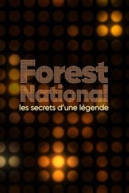 Forest National, les secrets d'une légende