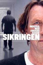 Indefra med Anders Agger - Sikringen