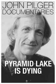 Pyramid Lake Is Dying