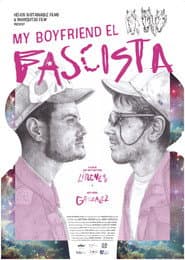My Boyfriend the Fascist