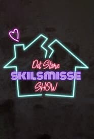 Det Store Skilsmisseshow