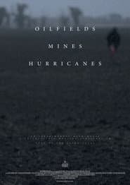 Oilfields Mines Hurricanes