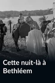 Cette nuit-là à Bethléem