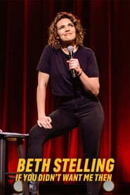Beth Stelling: If You Didn't Want Me Then