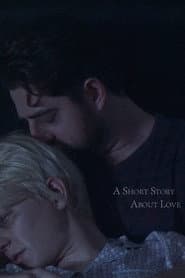 A Short Story About Love