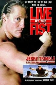 Live by the Fist