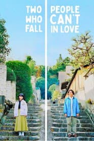 Two People Who Can't Fall in Love