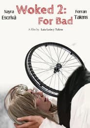 WOKED 2: FOR BAD