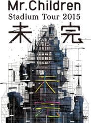 Mr.Children Stadium Tour 2015 Mikan