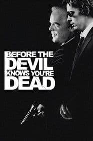 Before the Devil Knows You're Dead