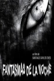 Fantasmas de la noche