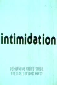 Intimidation