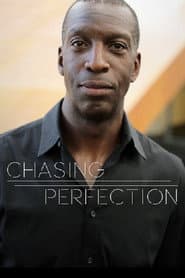 Chasing Perfection
