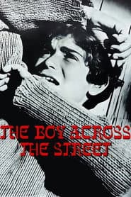 The Boy Across the Street