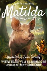 Matilda and the Brave Escape