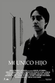 Mi Unico Hijo