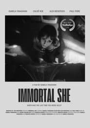 Immortal She