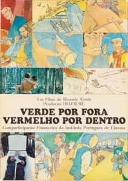 Verde por Fora, Vermelho por Dentro
