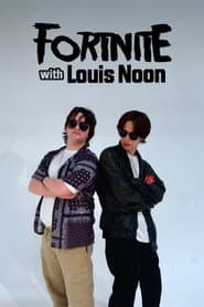 Fortnite with Louis Noon