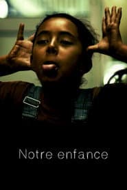 Notre Enfance
