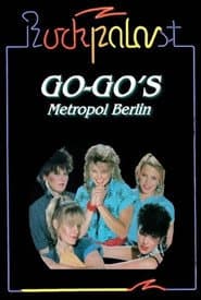The Go-Gos: Live at Rockpalast