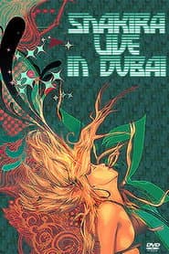 Shakira: Live in Dubai