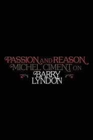 Passion and Reason: Michel Ciment on 'Barry Lyndon'