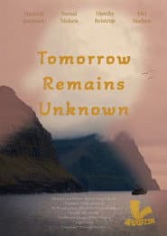 Tomorrow Remains Unknown