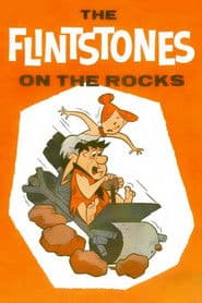 The Flintstones: On the Rocks