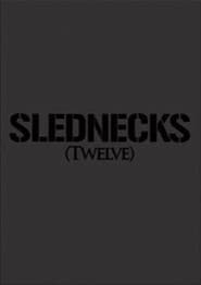 Slednecks 12
