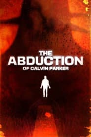 The Abduction of Calvin Parker